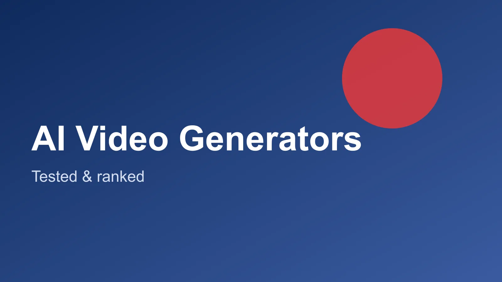 AI video generators tested and ranked